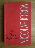 Nicolae Iorga - Scrieri despre arta