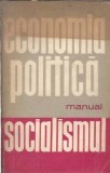 Cumpara ieftin Economie politica Socialismul carte veche 1963 pagini 486 editura politica