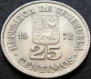 Moneda 25 CENTIMOS - VENEZUELA, anul 1978 * cod 3159, America Centrala si de Sud