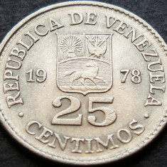 Moneda 25 CENTIMOS - VENEZUELA, anul 1978 * cod 3159