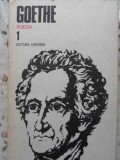 Opere Vol. 1 Poezia - Johann Wolfgang Goethe - Editura Univers 1984 - Coperta Cartonata