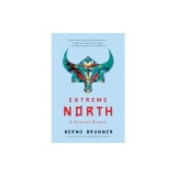 Extreme North: A Cultural History