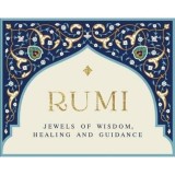 Cumpara ieftin Rumi - Jewels of Wisdom, Healing and Guidance