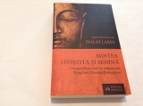 MINTEA LINISTITA SI SENINA-DALAI LAMA--RF10/2
