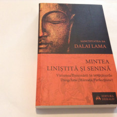 MINTEA LINISTITA SI SENINA-DALAI LAMA--RF10/2