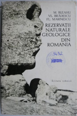 Marcian Bleahu - REZERVATII NATURALE GEOLOGICE DIN ROMANIA foto