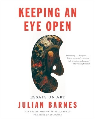 Keeping an Eye Open: Essays on Art foto
