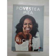 POVESTEA MEA - Michelle Obama
