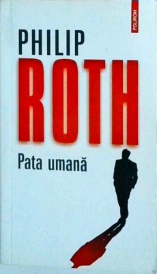 Philip Roth - Pata umana foto
