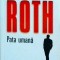 Philip Roth - Pata umana