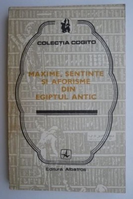 Maxime, sentinte si aforisme din Egiptul Antic foto