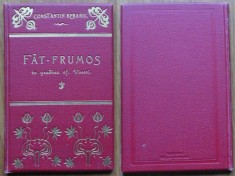Constantin Berariu, Fat Frumos in gradina Sf. Vineri, Suceava, 1903, bibliofilie