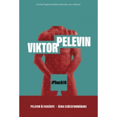 iPhuck10 - Viktor Pelevin foto