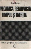 Mecanica relativista, Timpul si inertia