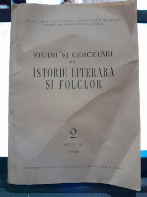 Studii si cercetari de Istorie Literara si Folclor 2 Anul IX 1960 foto