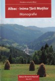 Monografie Albac. Inima Tarii Motilor de Sofia Berindei, 130 pagini, 2010, brosata, Istorie