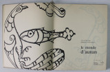 LE MONDE D &#039;AUTUN , textes de DENIS GRIVOT , photographies de PIERRE BELZEAUX , 1965