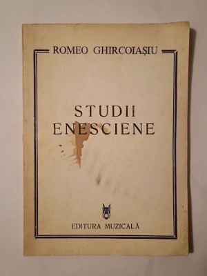 Romeo Ghircoiașiu - Studii enesciene (1981) foto