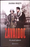 Roman Zavaidoc in anul iubirii - Doina Rusti | Beletristica | Editura Bookzone 2024 | Coperta Necartonata (Paperback)