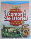 COMORI ALE ISTORIEI , LECTURA SI ACTIVITATI de MAGDA STAN , 2018