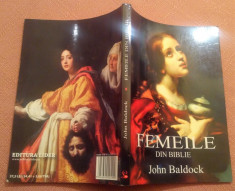 Femeile Din Biblie - John Baldock foto