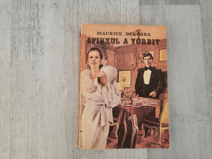 Sfinxul a vorbit de Maurice Dekobra