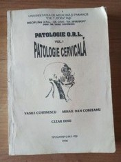 Patologie ORL vol 1 patologie cervicala- Vasile Costinescu, Mihail Dan Cobzeanu