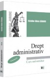 Drept administrativ. Curs universitar Vol.2 - Catalin-Silviu Sararu