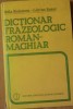 Dictionar Frazeologic Roman-Maghiar Bela Kelemen 1984, 556pg - Limba Maghiara
