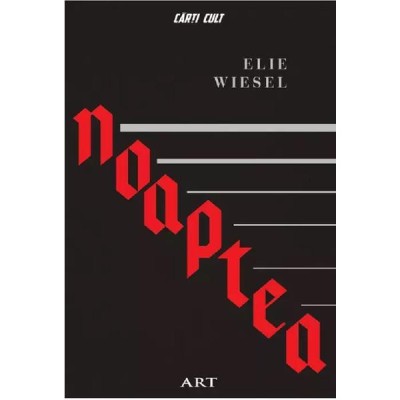 Noaptea, Elie Wiesel - Editura Art foto