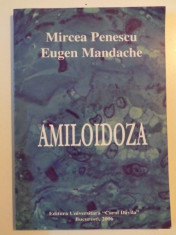 AMILOIDOZA de MIRCEA PENESCU SI EUGEN MANDACHE 2006 foto