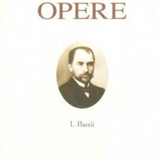 George Coșbuc. Opere (Vol. I) Poezii - Hardcover - Academia Română, George Coşbuc - Fundația Națională pentru Știință și Artă