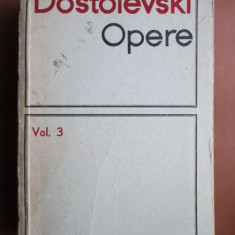 Dostoievski - Umiliți și obidiți ( Opere, vol. III )
