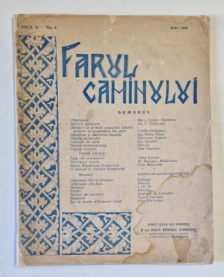 FARUL CAMINULUI , REVISTA LUNARA DE CULTURA SI EDUCATIE GOSPODAREASCA , ANUL V , no. 9, MAI , 1938 foto