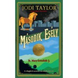 M&aacute;sodik es&eacute;ly - St. Mary-kr&oacute;nik&aacute;k 3. - Jodi Taylor