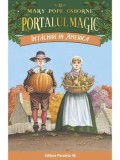 Cumpara ieftin Intalniri in America. Seria Portalul Magic. Nr. 23. Editia a III-a/Mary Pope Osborne