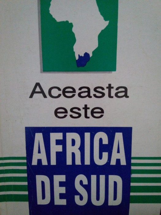 Aceasta este Africa de Sud