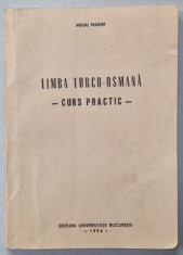 LIMBA TURCO - OSMANA - CURS PRACTIC de MIHAI MAXIM, 1996