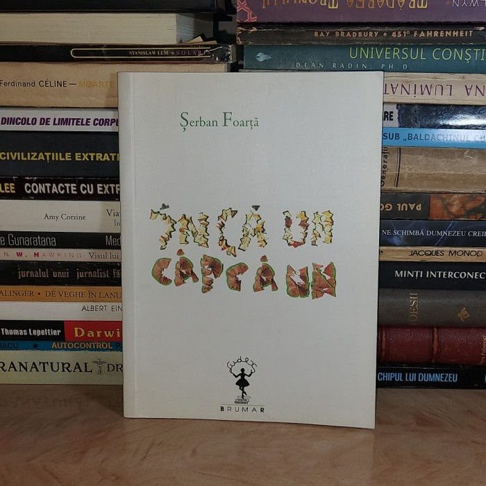 SERBAN FOARTA - INCA UN CAPCAUN , 2011 *