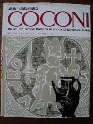 Coconi : un sat din Campia Romana in epoca lui Mircea cel Batran foto