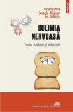 Bulimia nervoasă. Teorie, evaluare și tratament - Paperback brosat - Ion Dafinoiu, Violeta Enea, Cornelia Măirean - Polirom
