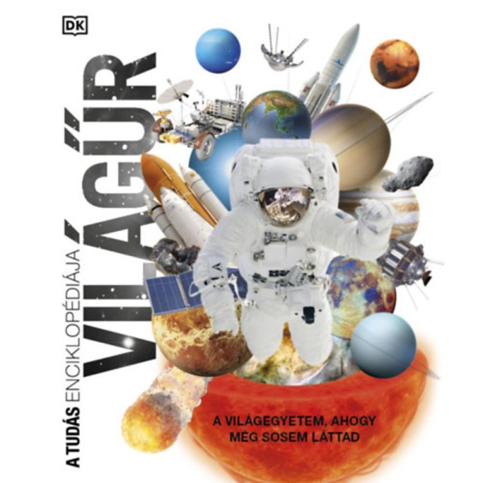 A tud&aacute;s enciklop&eacute;di&aacute;ja - Vil&aacute;gűr - A vil&aacute;gegyetem, ahogy m&eacute;g sosem l&aacute;ttad