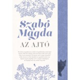 Az ajt&oacute; - Szab&oacute; Magda
