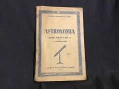 Carte / Manual Scolar Astronomia pentru clasa X anul 1952 / 224 pagini !