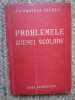 Problemele igienei școlare - Dr. Anatole Cressin, 1947, 176 pagini, Editura Casei Școalelor, carte parenting