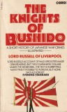 Lord Russell of Liverpool - The Knights of Bushido. A Short History of Japanese