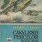 Richard C. Knott - Cavalerii pisicilor negre ataca