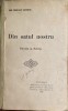 DIN SATUL NOSTRU ,ION IONESCU BOTENI/NUVELE SI SCHITE 1908/ 239 PAGINI