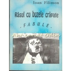 Rasul Cu Buzele Crapate - Ioan Filimon - Cu Dedicatie Si Autograf