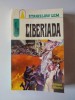 Ciberiada - Stanislaw Lem, Editura Albatros, 302 pagini - Roman SF